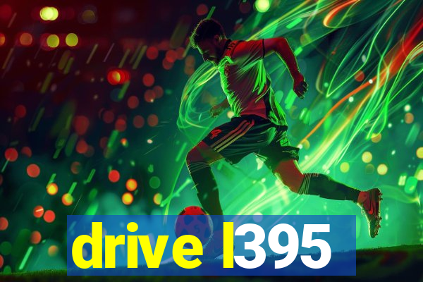 drive l395
